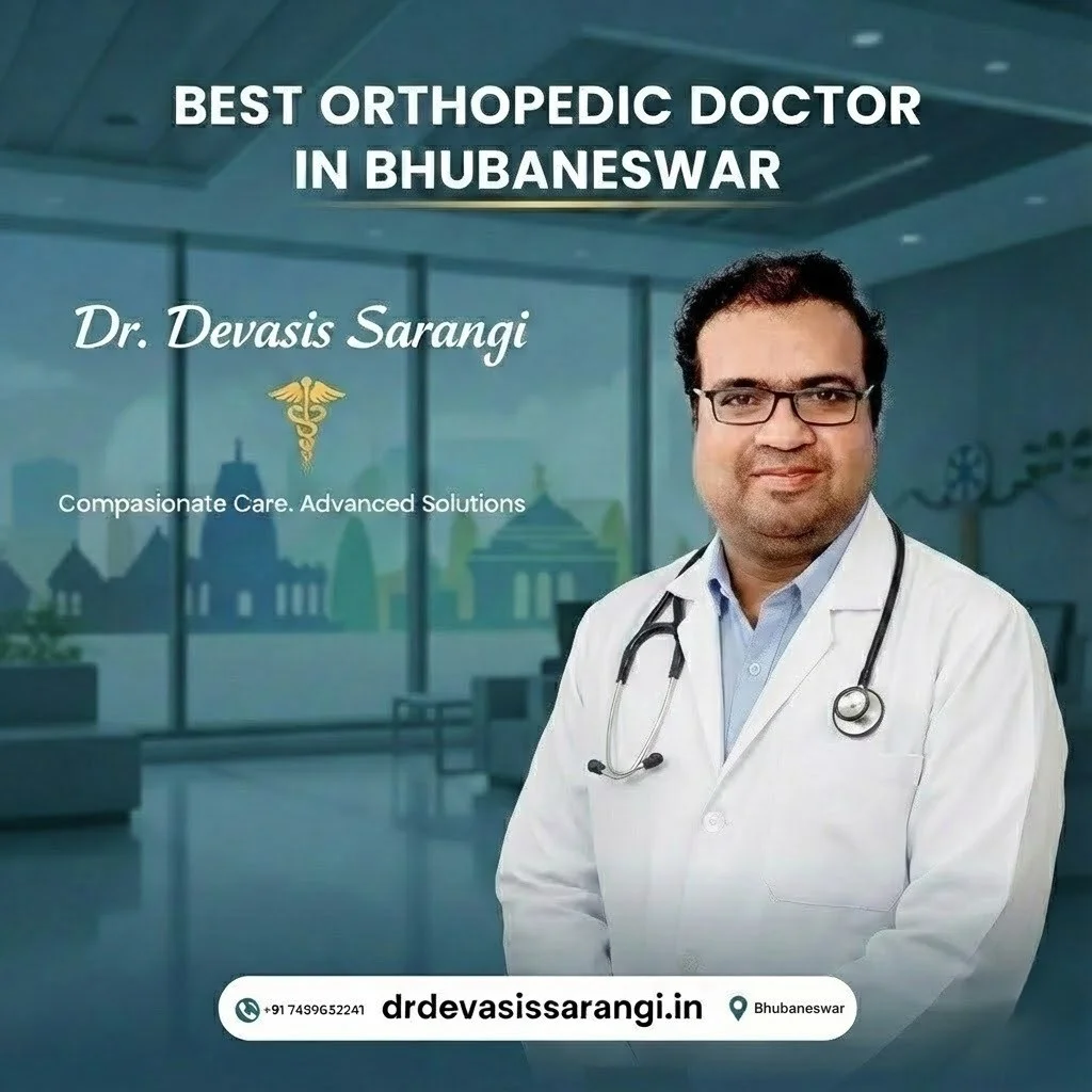Best Orthopedic Doctor in Bhubaneswar | Dr. Devasis Sarangi